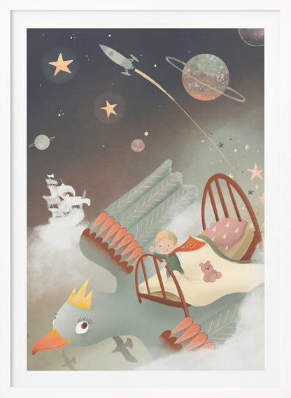 A whimsical children's illustration of a young boy in pajamas standing on his bed, which is being carried through a magical night sky by a giant, crowned bird. The background is filled with stars, planets, a rocket ship, and a pirate ship floating on clouds, creating a dreamy and adventurous scene. Poster