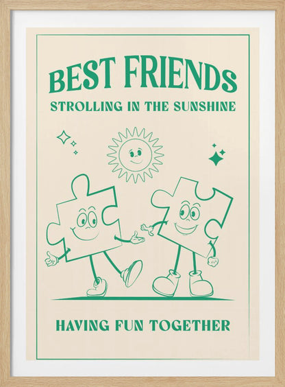 A vintage-style poster with a cream background and green artwork. At the top, it reads 'BEST FRIENDS' and 'STROLLING IN THE SUNSHINE'. The central image shows two smiling cartoon puzzle pieces with arms and legs, walking hand-in-hand under a cheerful cartoon sun. At the bottom, the text says 'HAVING FUN TOGETHER'. The artwork is enclosed in a green border and presented in a black frame. Artwork