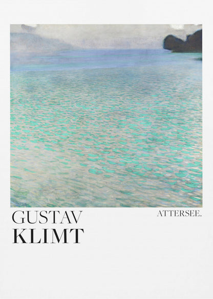 A poster of Gustav Klimt's painting 'Attersee', featuring a tranquil, impressionistic view of a lake with shimmering turquoise and green water under a muted blue and gray sky. The artwork is presented in a modern format with the artist's name and the painting's title below, all within a thin black frame. Poster