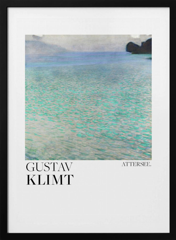 A poster of Gustav Klimt's painting 'Attersee', featuring a tranquil, impressionistic view of a lake with shimmering turquoise and green water under a muted blue and gray sky. The artwork is presented in a modern format with the artist's name and the painting's title below, all within a thin black frame. Poster