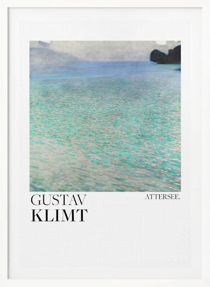 A poster of Gustav Klimt's painting 'Attersee', featuring a tranquil, impressionistic view of a lake with shimmering turquoise and green water under a muted blue and gray sky. The artwork is presented in a modern format with the artist's name and the painting's title below, all within a thin black frame. Poster