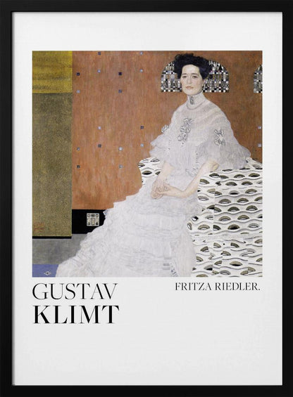 A framed art print of Gustav Klimt's 1906 painting, 'Portrait of Fritza Riedler'. A woman with dark, upswept hair wearing a detailed, high-necked white gown sits in a patterned chair against a warm, textured brown and gold background. Below the artwork, on a white border, the text 'GUSTAV KLIMT' and 'FRITZA RIEDLER.' is printed. Print