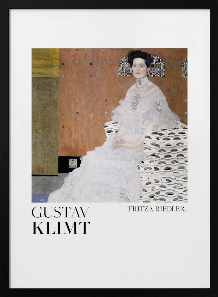 A framed art print of Gustav Klimt's 1906 painting, 'Portrait of Fritza Riedler'. A woman with dark, upswept hair wearing a detailed, high-necked white gown sits in a patterned chair against a warm, textured brown and gold background. Below the artwork, on a white border, the text 'GUSTAV KLIMT' and 'FRITZA RIEDLER.' is printed. Print