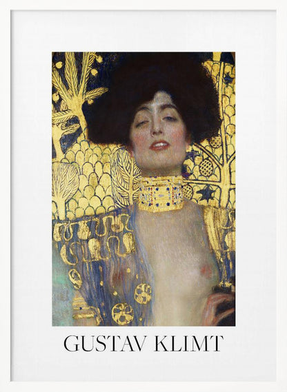 A fine art poster of Gustav Klimt's painting 'Judith and the Head of Holofernes'. The artwork depicts a woman with dark, styled hair and a sensual expression, wearing a large, ornate gold choker. Her body is partially draped in a blue and gold patterned garment, against a richly decorated gold leaf background. The poster is presented in a black frame with a white border, and the artist's name is printed at the bottom. Wall Art