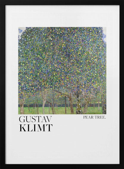 A framed art print of Gustav Klimt's 'Pear Tree.' The painting features a dense canopy of a pear tree, rendered in a pointillist style with a mosaic of green, blue, and yellow dots. Below the main tree, a grassy orchard with more tree trunks is visible. The artwork is set on a white background with 'GUSTAV KLIMT' printed in large black letters on the left and 'PEAR TREE.' on the right. Artwork