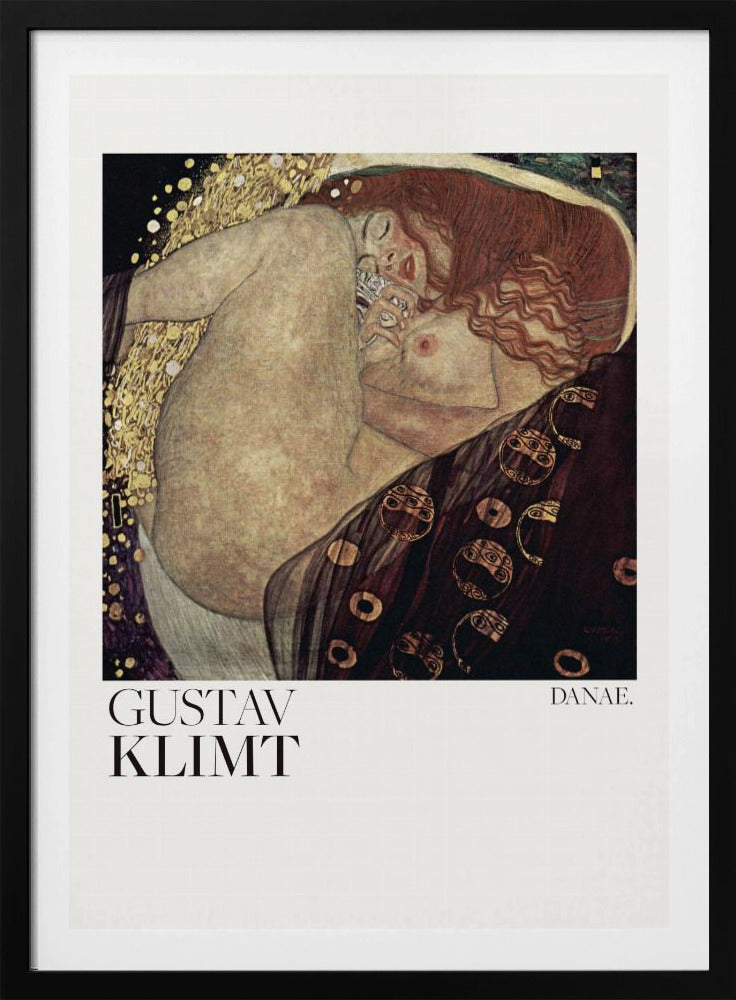 A poster of Gustav Klimt's 'Danae,' a famous Art Nouveau painting. It shows a nude woman with flowing red hair in a fetal position, enveloped by a shower of gold, set against a dark, ornate background. The poster has a white border with the artist's name and the title. Poster