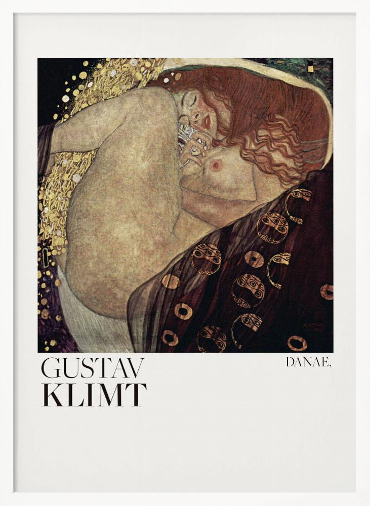 A poster of Gustav Klimt's 'Danae,' a famous Art Nouveau painting. It shows a nude woman with flowing red hair in a fetal position, enveloped by a shower of gold, set against a dark, ornate background. The poster has a white border with the artist's name and the title. Poster
