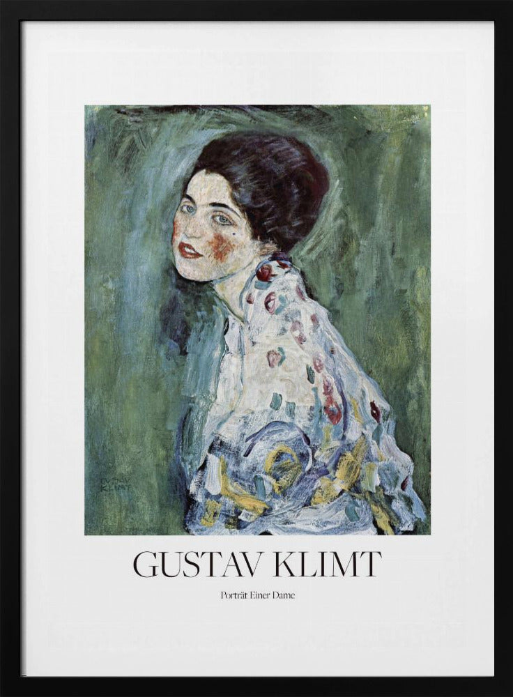 A framed art print poster of Gustav Klimt's "Portrait of a Lady". The painting depicts a woman with dark, upswept hair and blue eyes against a textured green background. The poster includes the text "GUSTAV KLIMT" and "Porträt Einer Dame" below the artwork. Wall Art