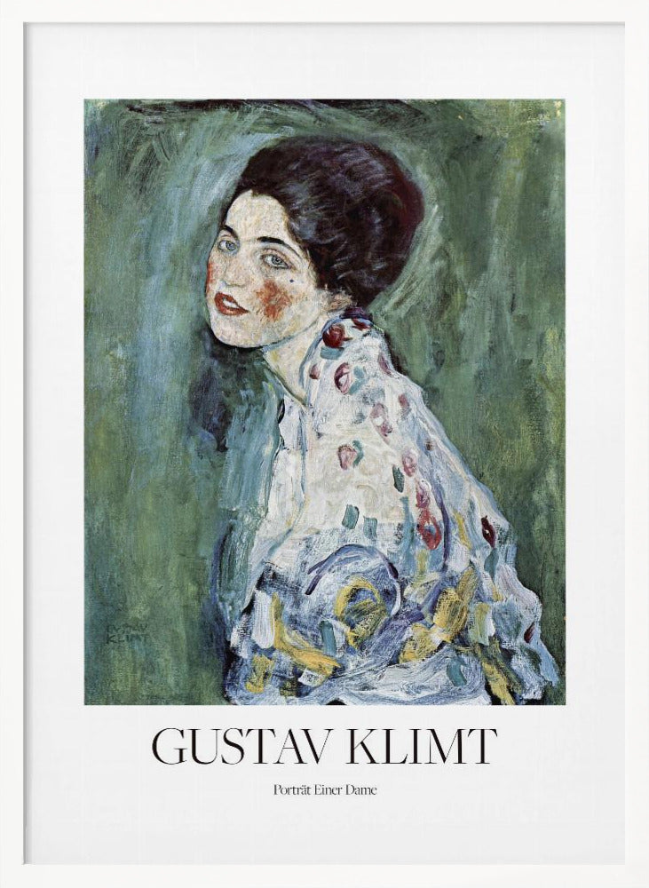 A framed art print poster of Gustav Klimt's "Portrait of a Lady". The painting depicts a woman with dark, upswept hair and blue eyes against a textured green background. The poster includes the text "GUSTAV KLIMT" and "Porträt Einer Dame" below the artwork. Wall Art