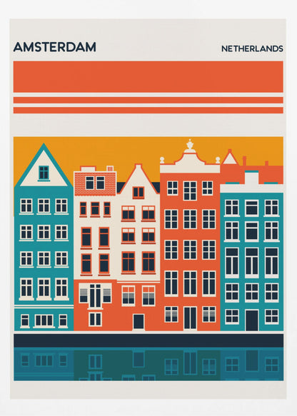A minimalist travel poster for Amsterdam, Netherlands, featuring a stylized illustration of colorful canal houses in orange, teal, and off-white. The buildings are set against an orange sky and reflected in a dark blue canal below, with the text 'AMSTERDAM' and 'NETHERLANDS' at the top. Decor