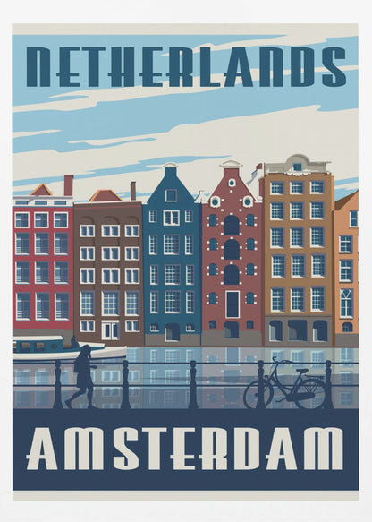 A vintage-style travel poster for Amsterdam, Netherlands. It depicts a row of colorful Dutch canal houses reflected in the water. In the foreground, there are silhouettes of a person walking and a bicycle leaning against a railing. The text 'NETHERLANDS' is at the top and 'AMSTERDAM' is at the bottom in a bold, stylized font. Print