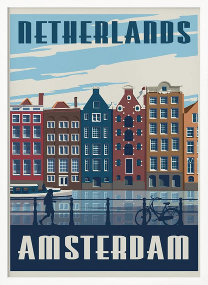 A vintage-style travel poster for Amsterdam, Netherlands. It depicts a row of colorful Dutch canal houses reflected in the water. In the foreground, there are silhouettes of a person walking and a bicycle leaning against a railing. The text 'NETHERLANDS' is at the top and 'AMSTERDAM' is at the bottom in a bold, stylized font. Print