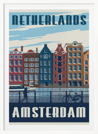 A vintage-style travel poster for Amsterdam, Netherlands. It depicts a row of colorful Dutch canal houses reflected in the water. In the foreground, there are silhouettes of a person walking and a bicycle leaning against a railing. The text 'NETHERLANDS' is at the top and 'AMSTERDAM' is at the bottom in a bold, stylized font. Print