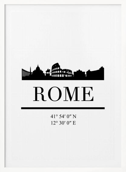 A minimalist black and white framed poster of Rome. It features a black silhouette of the city skyline, including the Colosseum, against a white background. Below the skyline is the word 'ROME' in a large serif font, followed by the city's geographical coordinates. Poster