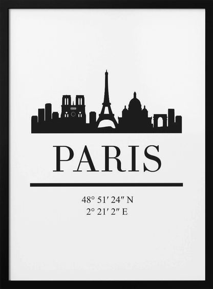 A minimalist black and white poster in a black frame. It features a black silhouette of the Paris skyline, including the Eiffel Tower and Notre Dame. Below the city is the word 'PARIS' in a large serif font, followed by its geographical coordinates. Poster