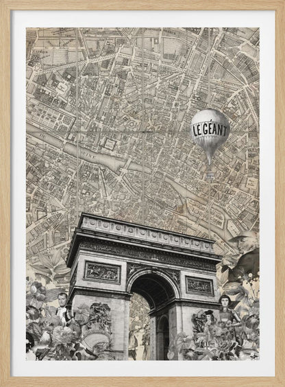 A vintage-style black and white collage featuring the Arc de Triomphe over a background of an old map of Paris. A hot air balloon with 'LE GEANT' written on it floats above, and the foreground includes various cutouts of flowers and historical figures. Artwork