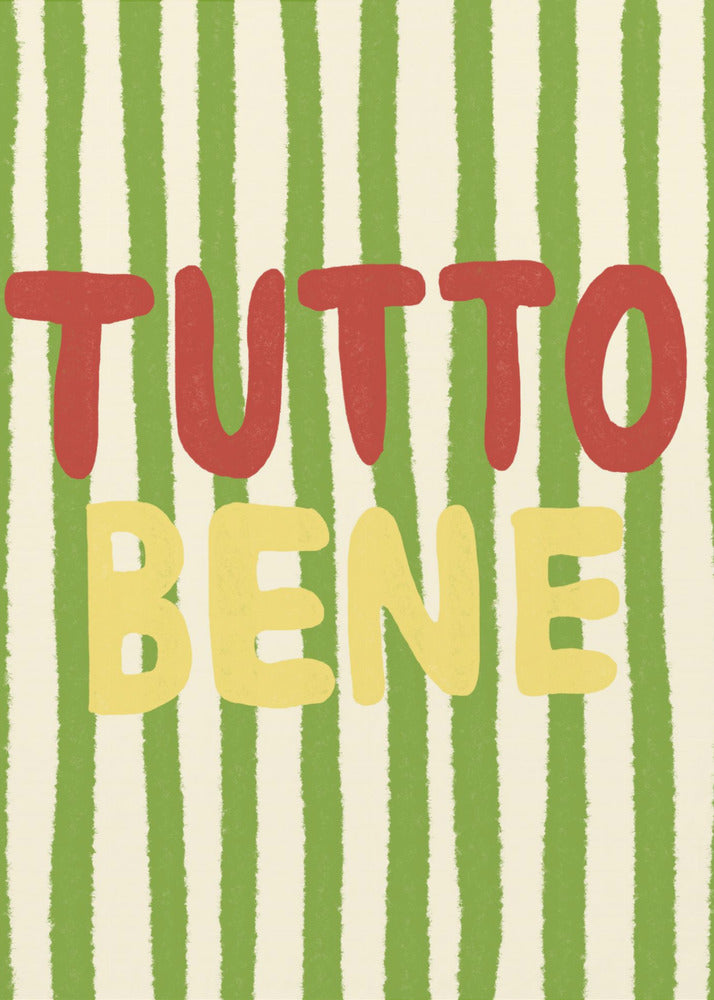 Tutto Bene - Poster / Art Print