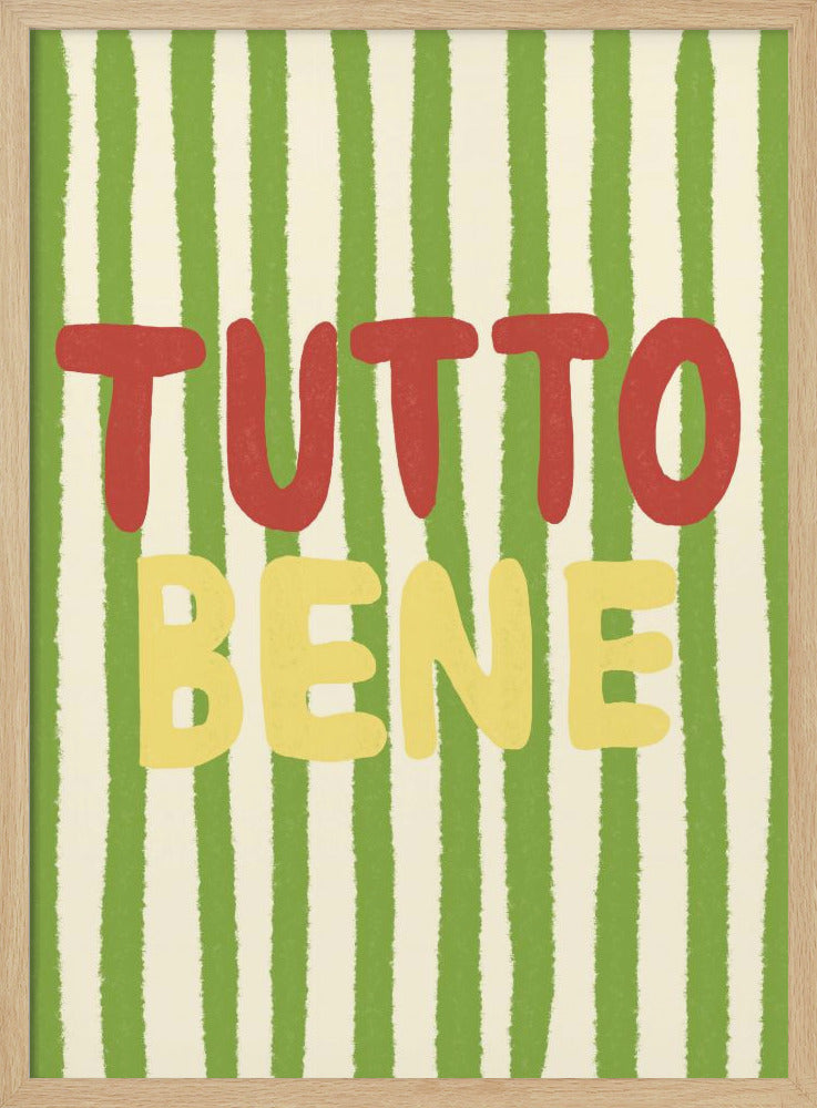 Tutto Bene - Poster / Art Print