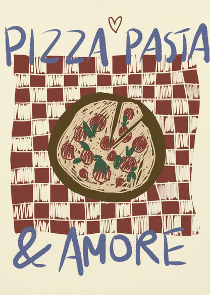 A hand-drawn style art print featuring a pizza on a red and white checkered tablecloth. Blue text above reads 'PIZZA PASTA' with a small heart, and below reads '& AMORE', creating a charming, vintage-inspired tribute to Italian food. Poster