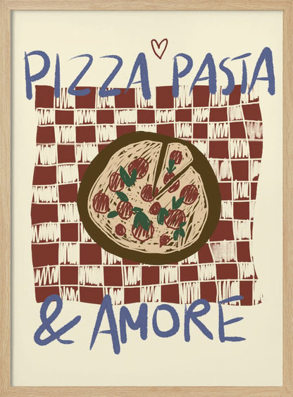 A hand-drawn style art print featuring a pizza on a red and white checkered tablecloth. Blue text above reads 'PIZZA PASTA' with a small heart, and below reads '& AMORE', creating a charming, vintage-inspired tribute to Italian food. Poster
