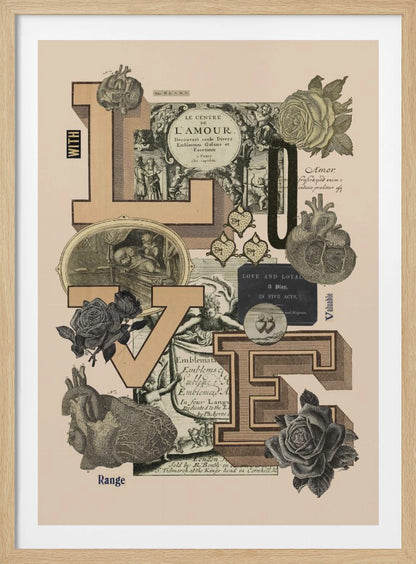 A vintage-style collage featuring the word 'LOVE' in large, tan, three-dimensional block letters. The letters are arranged on a light beige background and are intertwined with various black and white engravings, including anatomical hearts, roses, cherubs, and text snippets from old books. Poster