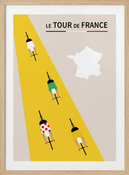A minimalist poster for Le Tour de France featuring an overhead view of four cyclists on a bright yellow road that cuts diagonally across a beige background. The cyclists wear the iconic white, green, red polka-dot, and yellow jerseys. The title 'LE TOUR de FRANCE' is at the top, and a white silhouette of the map of France is in the upper right corner. Print