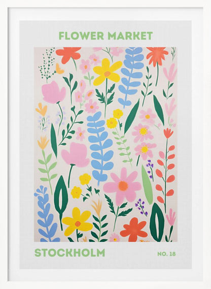 A framed art print of a 'Flower Market Stockholm' poster. It features a colorful, stylized illustration of various flowers and leaves in shades of pink, yellow, blue, and green against a cream background. The text is in a light green sans-serif font. Decor
