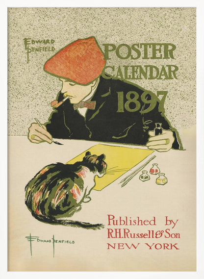 A vintage poster by Edward Penfield for the 'Poster Calendar 1897'. The illustration features an artist in a red cap and black jacket, smoking a pipe while working at a desk. A calico cat sits on the desk, watching him paint on a yellow sheet of paper. The text on the poster includes the title, year, artist's name, and publisher information. Poster