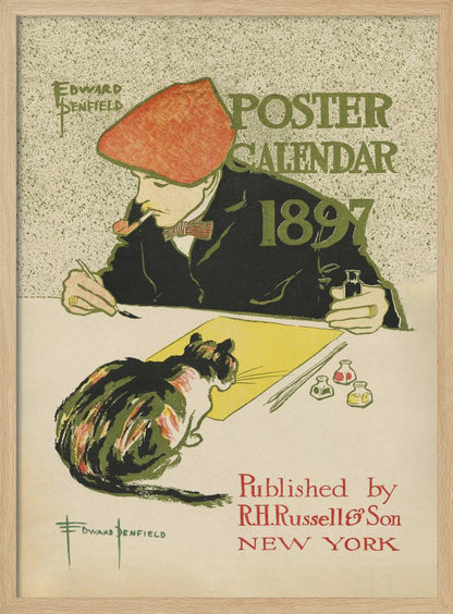 A vintage poster by Edward Penfield for the 'Poster Calendar 1897'. The illustration features an artist in a red cap and black jacket, smoking a pipe while working at a desk. A calico cat sits on the desk, watching him paint on a yellow sheet of paper. The text on the poster includes the title, year, artist's name, and publisher information. Poster