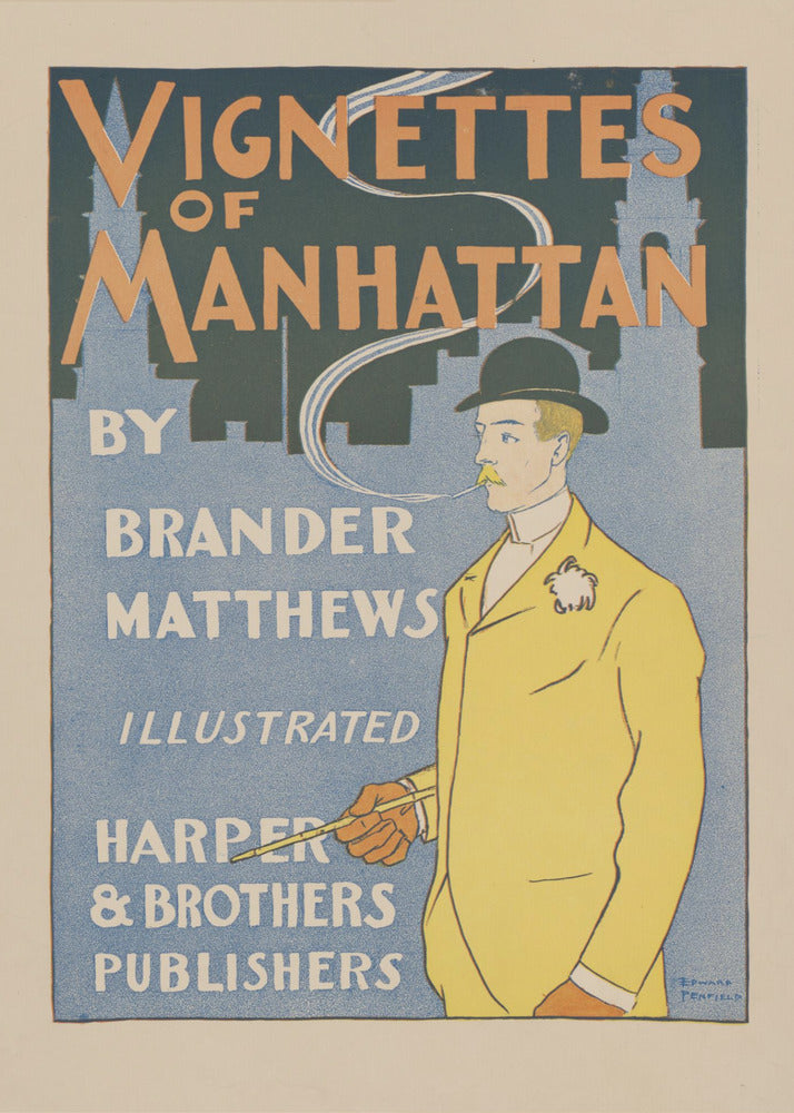 Vintage book poster for "Vignettes of Manhattan" by Brander Matthews. It features a stylized illustration of a man in a yellow jacket and black bowler hat smoking a long pipe against a blue background with a silhouette of the Manhattan skyline. The typography is characteristic of the late 19th century. Print