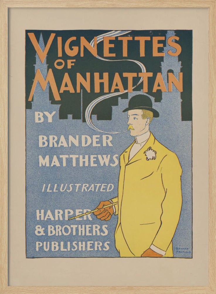 Vintage book poster for "Vignettes of Manhattan" by Brander Matthews. It features a stylized illustration of a man in a yellow jacket and black bowler hat smoking a long pipe against a blue background with a silhouette of the Manhattan skyline. The typography is characteristic of the late 19th century. Print