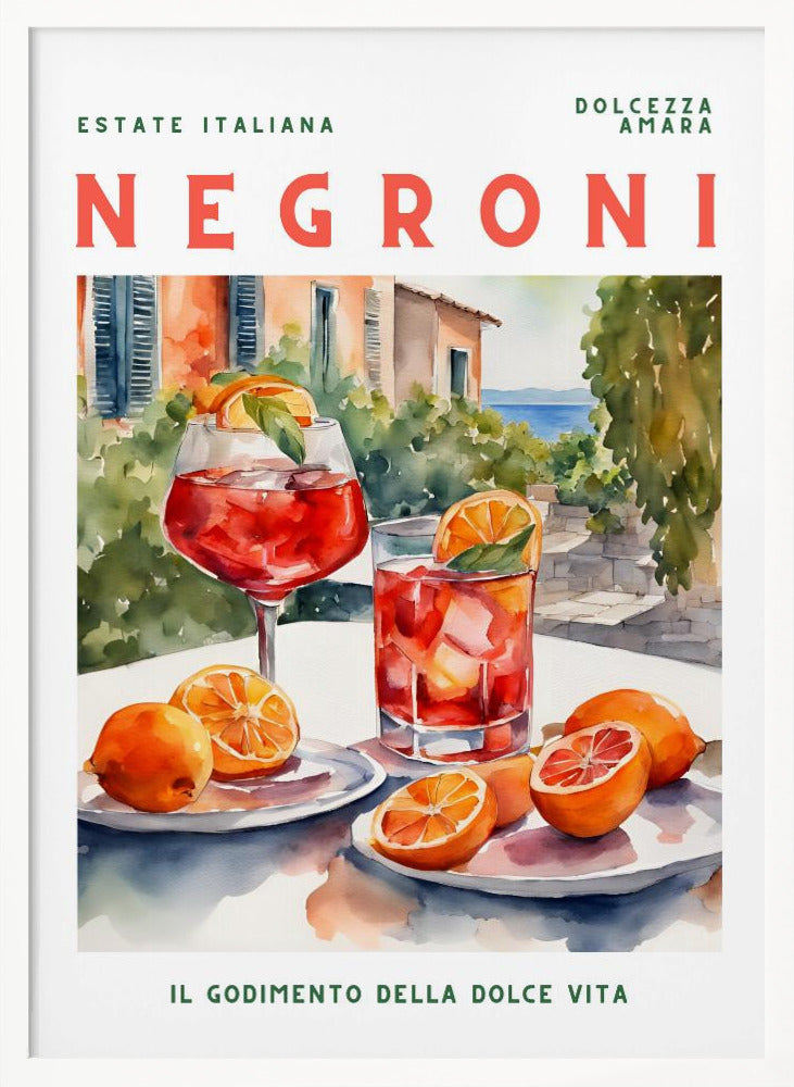 A vintage-style poster for a Negroni cocktail with the words 'Estate Italiana' and 'Negroni' at the top. The poster features a watercolor illustration of two glasses of Negroni on a white table with fresh oranges, set against a sunny Italian coastal backdrop with a villa and the sea. At the bottom, it reads 'Il Godimento Della Dolce Vita'. Artwork