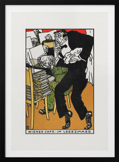 A vintage expressionist illustration titled 'Wiener Cafe: Im Lesezimmer.' The artwork depicts a man in a black suit with a nervous expression tiptoeing through a crowded Viennese cafe reading room. Other patrons are seen absorbed in their newspapers in the background, surrounded by stacks of papers. Poster