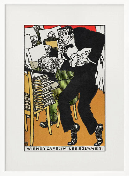 A vintage expressionist illustration titled 'Wiener Cafe: Im Lesezimmer.' The artwork depicts a man in a black suit with a nervous expression tiptoeing through a crowded Viennese cafe reading room. Other patrons are seen absorbed in their newspapers in the background, surrounded by stacks of papers. Poster