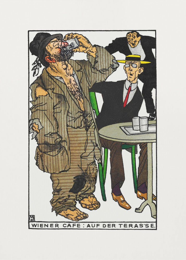 A vintage cartoon illustration titled 'Wiener Cafe: Auf der Teras'se' depicting a social scene. A large, barefoot man in ragged brown clothes drinks from a glass, disturbing a well-dressed man in a suit and yellow hat sitting at a green cafe table. Another man in the background smiles mischievously. Wall Art