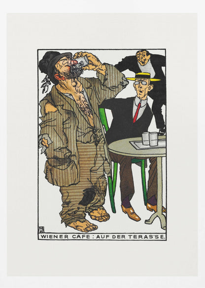 A vintage cartoon illustration titled 'Wiener Cafe: Auf der Teras'se' depicting a social scene. A large, barefoot man in ragged brown clothes drinks from a glass, disturbing a well-dressed man in a suit and yellow hat sitting at a green cafe table. Another man in the background smiles mischievously. Wall Art