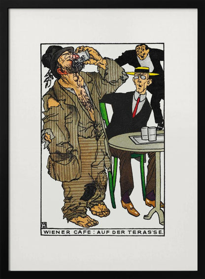 A vintage cartoon illustration titled 'Wiener Cafe: Auf der Teras'se' depicting a social scene. A large, barefoot man in ragged brown clothes drinks from a glass, disturbing a well-dressed man in a suit and yellow hat sitting at a green cafe table. Another man in the background smiles mischievously. Wall Art