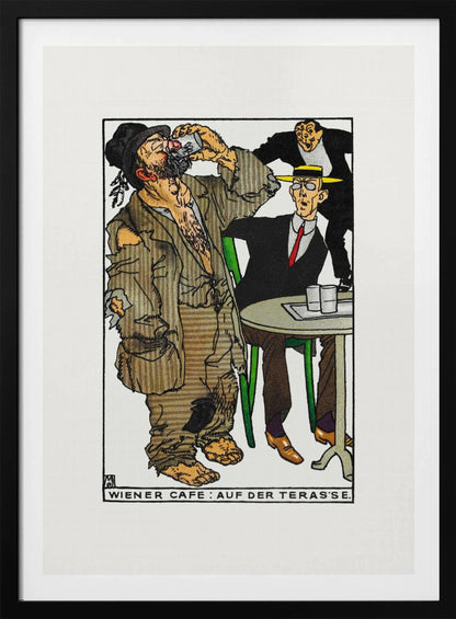A vintage cartoon illustration titled 'Wiener Cafe: Auf der Teras'se' depicting a social scene. A large, barefoot man in ragged brown clothes drinks from a glass, disturbing a well-dressed man in a suit and yellow hat sitting at a green cafe table. Another man in the background smiles mischievously. Wall Art