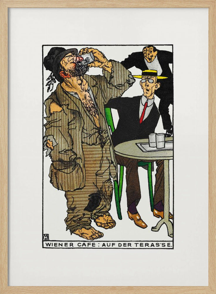 A vintage cartoon illustration titled 'Wiener Cafe: Auf der Teras'se' depicting a social scene. A large, barefoot man in ragged brown clothes drinks from a glass, disturbing a well-dressed man in a suit and yellow hat sitting at a green cafe table. Another man in the background smiles mischievously. Wall Art