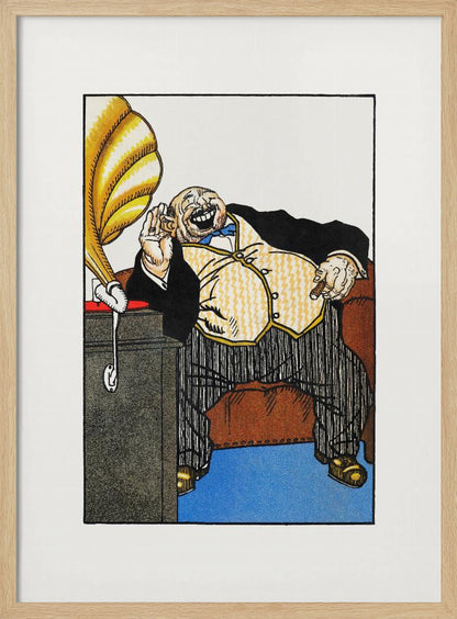 A vintage cartoon illustration of a large, wealthy man in a tuxedo laughing heartily while sitting in a brown armchair. He holds a cigar in one hand and cups his other hand to his ear, listening to a golden gramophone next to him. The artwork is framed in black with a wide white mat. Print