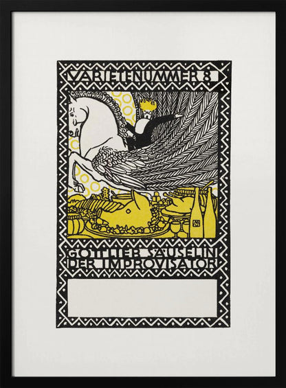 A vintage German art print in a black, white, and yellow woodcut style. It depicts a crowned figure riding a white winged horse, or Pegasus, over a lavish yellow feast. The image is framed by a decorative border and includes German text reading 'VARIETENUMMER 8' and 'GOTTLIEB SAUSELINI DER IMPROVISATOR'. Print