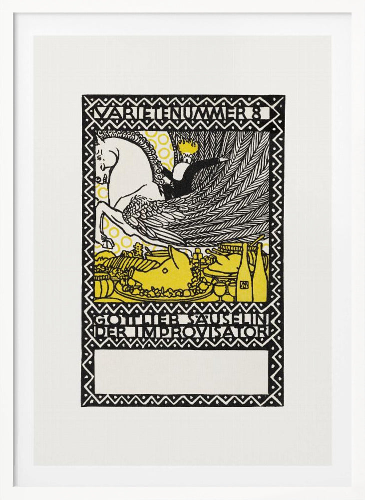 A vintage German art print in a black, white, and yellow woodcut style. It depicts a crowned figure riding a white winged horse, or Pegasus, over a lavish yellow feast. The image is framed by a decorative border and includes German text reading 'VARIETENUMMER 8' and 'GOTTLIEB SAUSELINI DER IMPROVISATOR'. Print