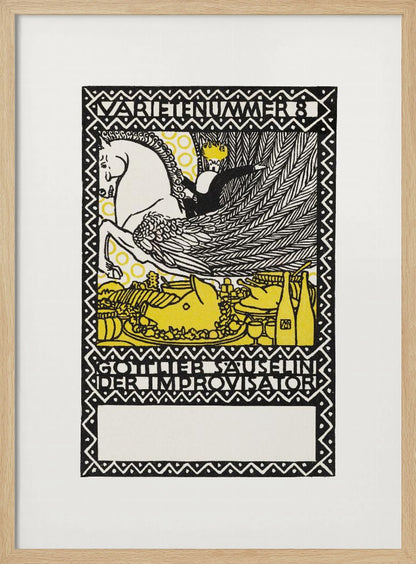 A vintage German art print in a black, white, and yellow woodcut style. It depicts a crowned figure riding a white winged horse, or Pegasus, over a lavish yellow feast. The image is framed by a decorative border and includes German text reading 'VARIETENUMMER 8' and 'GOTTLIEB SAUSELINI DER IMPROVISATOR'. Print