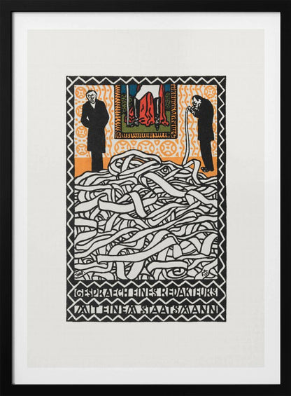 A vintage expressionist woodcut print titled 'Gespräch eines Redakteurs mit einem Staatsmann'. The artwork features two men in black suits standing on either side of a massive, tangled pile of white ticker tape. The man on the right appears to be consuming the tape. Above them is a small, colorful panel depicting a figure in red. The piece is characterized by bold black lines, an orange patterned background, and stylized German text at the bottom. Artwork