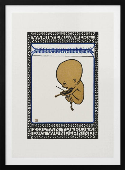 A vintage poster in a black frame, featuring a stylized golden fetus-like figure playing a small violin while floating against a white background. The illustration is contained within a decorative border of black and blue geometric patterns with text at the top and bottom reading 'VARIETENUMMER 6' and 'ZOLTAN TOEROEK DAS WUNDERKIND'. Poster