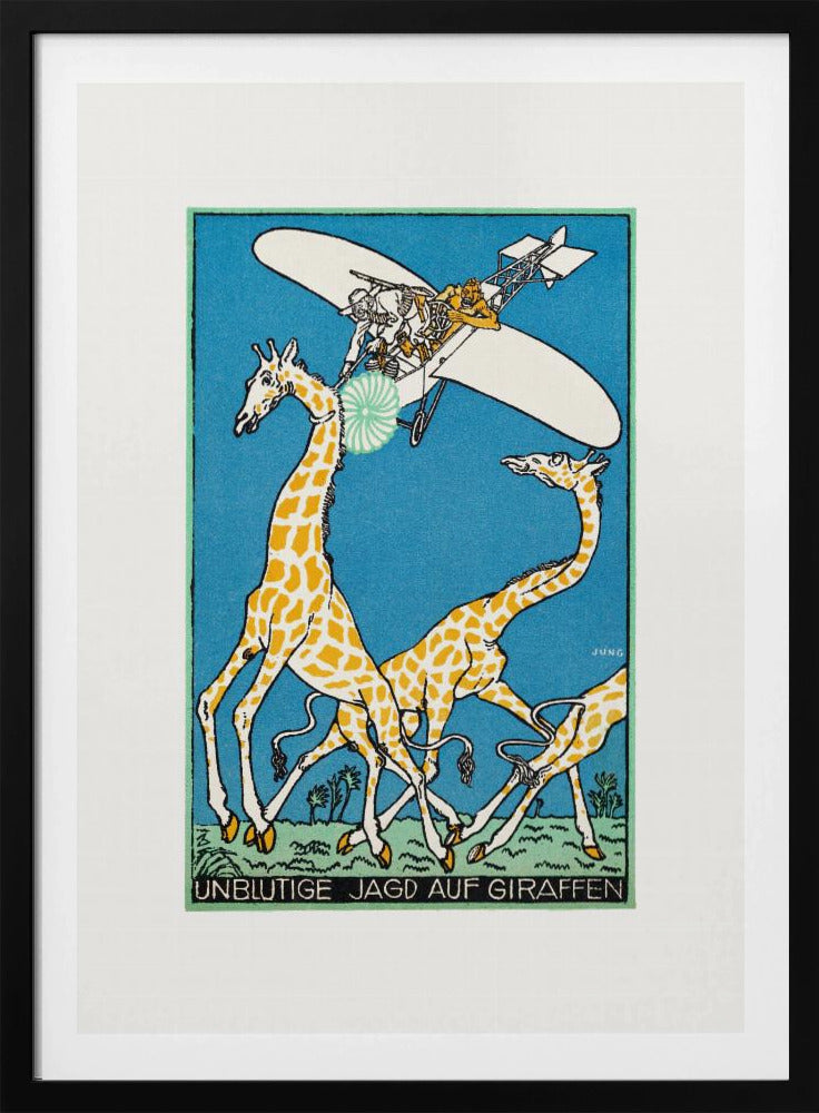 A vintage German illustration by Jung titled 'Unblutige Jagd auf Giraffen' (Bloodless Hunt for Giraffes). The artwork shows several people in an old-fashioned airplane flying over a herd of running giraffes against a solid blue sky. One person aims a green and white circular device at a giraffe's head. The style is graphic with bold outlines. Decor