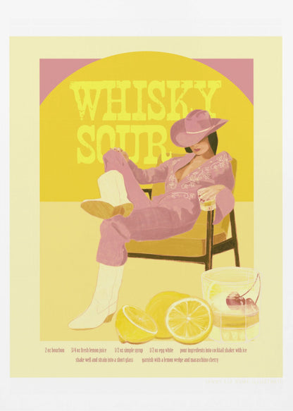 A vintage-style poster for a Whisky Sour cocktail, featuring an illustration of a woman in a pink jumpsuit, cowboy hat, and white boots relaxing in a chair with a drink. Behind her, a yellow circle displays the text 'WHISKY SOUR'. In the foreground are fresh lemons and a cocktail shaker, with the recipe printed below. Artwork