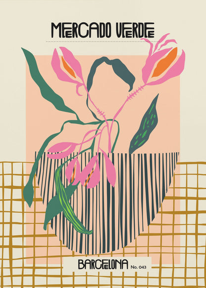 A modern graphic art print of stylized pink flowers with green leaves in a black and white striped vase. The background is color-blocked with cream, peach, and a mustard yellow grid pattern. Text at the top reads 'MERCADO VERDE' and at the bottom 'BARCELONA No. 043'. Artwork
