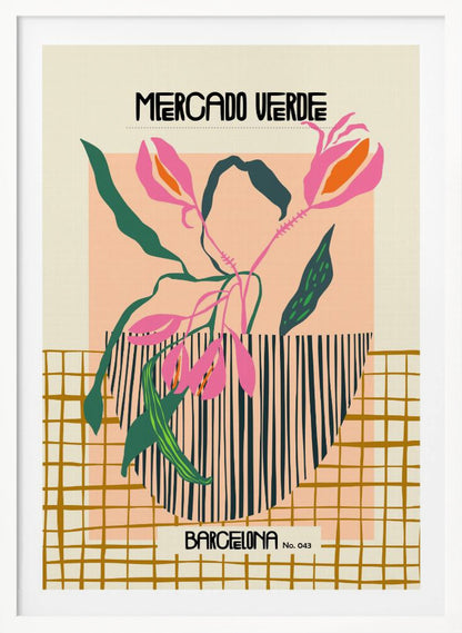 A modern graphic art print of stylized pink flowers with green leaves in a black and white striped vase. The background is color-blocked with cream, peach, and a mustard yellow grid pattern. Text at the top reads 'MERCADO VERDE' and at the bottom 'BARCELONA No. 043'. Artwork
