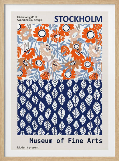 A framed exhibition poster titled 'Stockholm Museum of Fine Arts' featuring two distinct Scandinavian design patterns. The top half displays a vibrant floral pattern with orange, beige, and light blue flowers on a white background. The bottom half shows a repeating pattern of stylized white leaves on a dark blue background. Wall Art